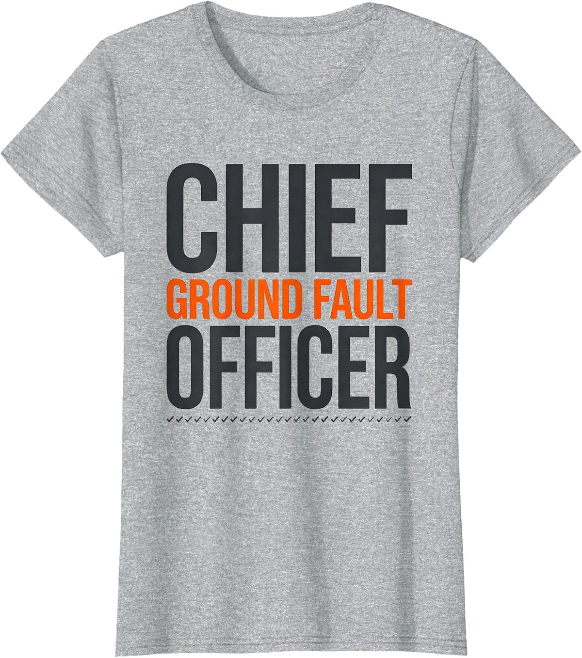 Women's Chief Ground Fault Officer Funny Electrician Engineer T-Shirt - Heather Grey