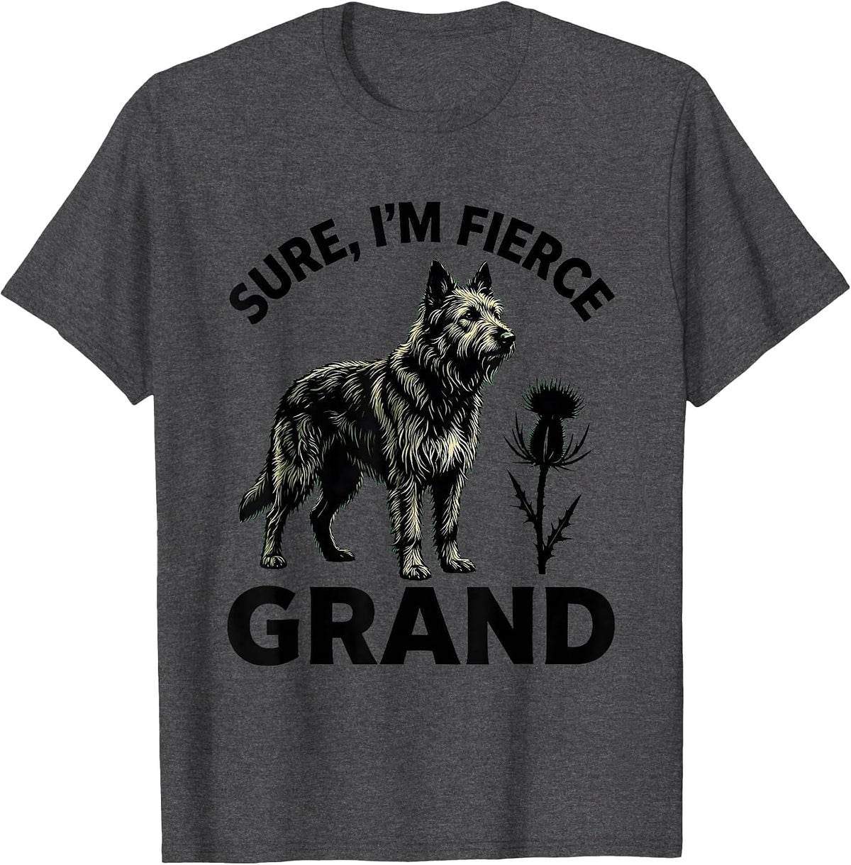 Sure, I'm Fierce Grand Irish Wolfhound Scottish Heritage T-Shirt - Dark Heather Grey