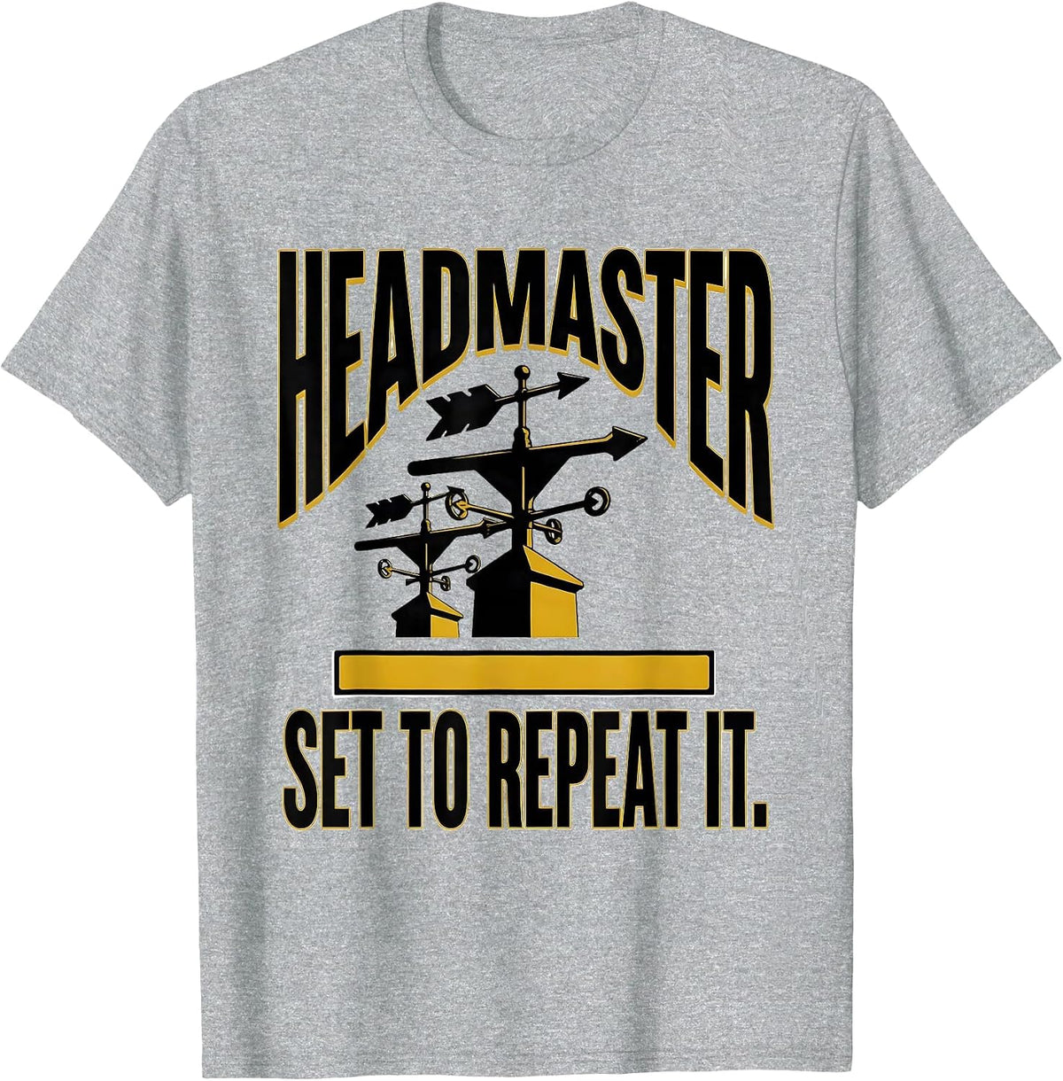 Men's Headmaster: Set To Repeat It Funny History Teacher Gift T-Shirt - Heather Grey