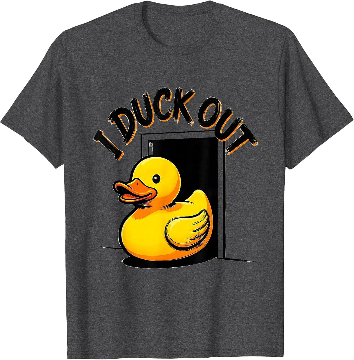 Men's I Duck Out Funny Rubber Duck Novelty Humor Gift T-Shirt - Dark Heather Grey