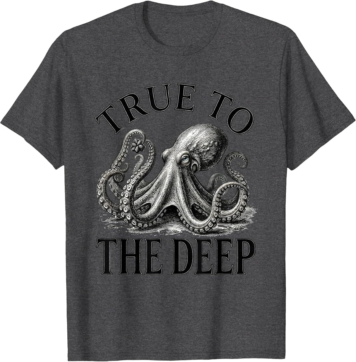 Men's True to the Deep Monochromatic Octopus Ocean Animal Lover T-Shirt - Dark Heather Grey