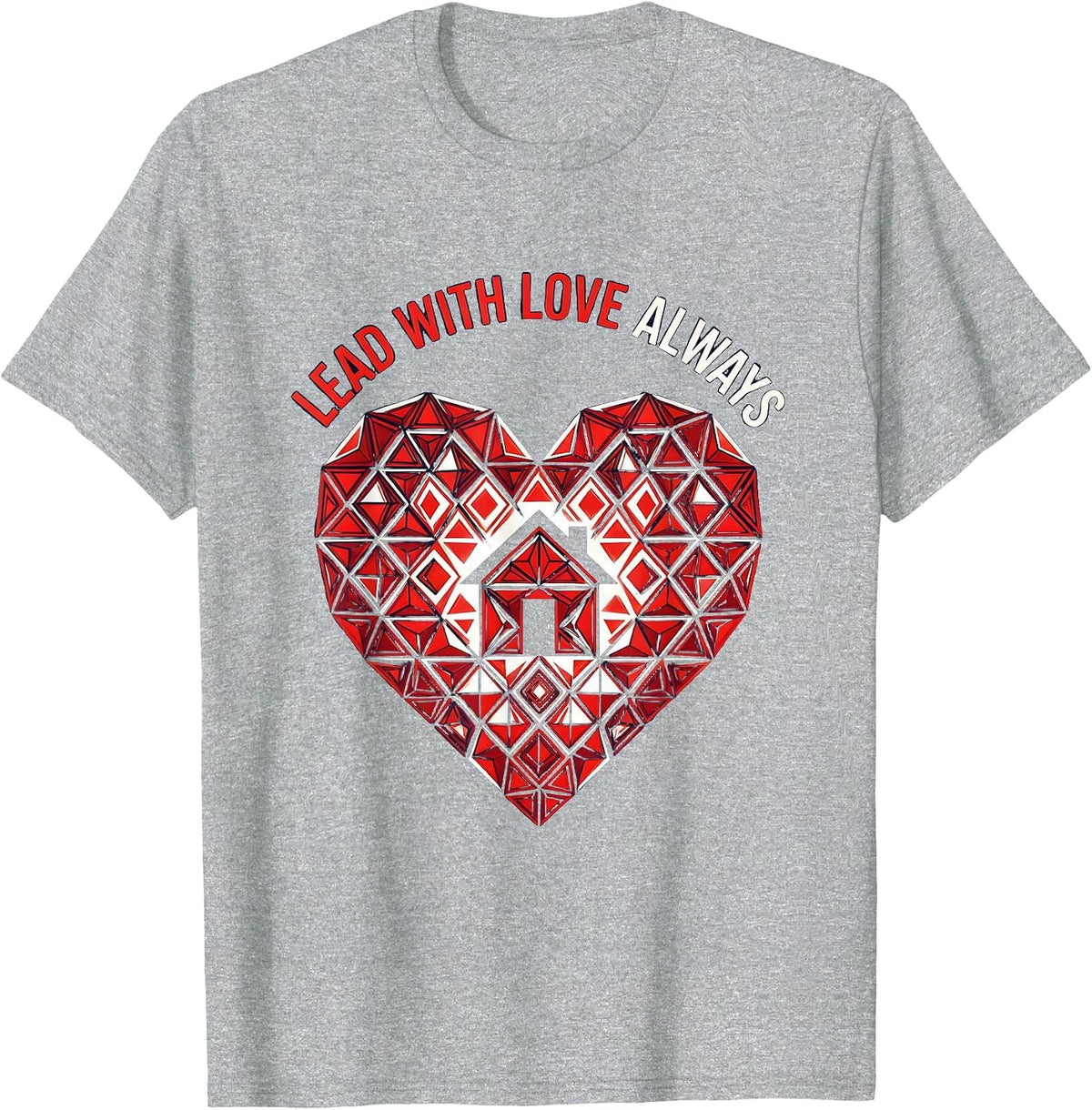 Men's Altruismo House Lead With Love Always Design T-Shirt - Heather Grey