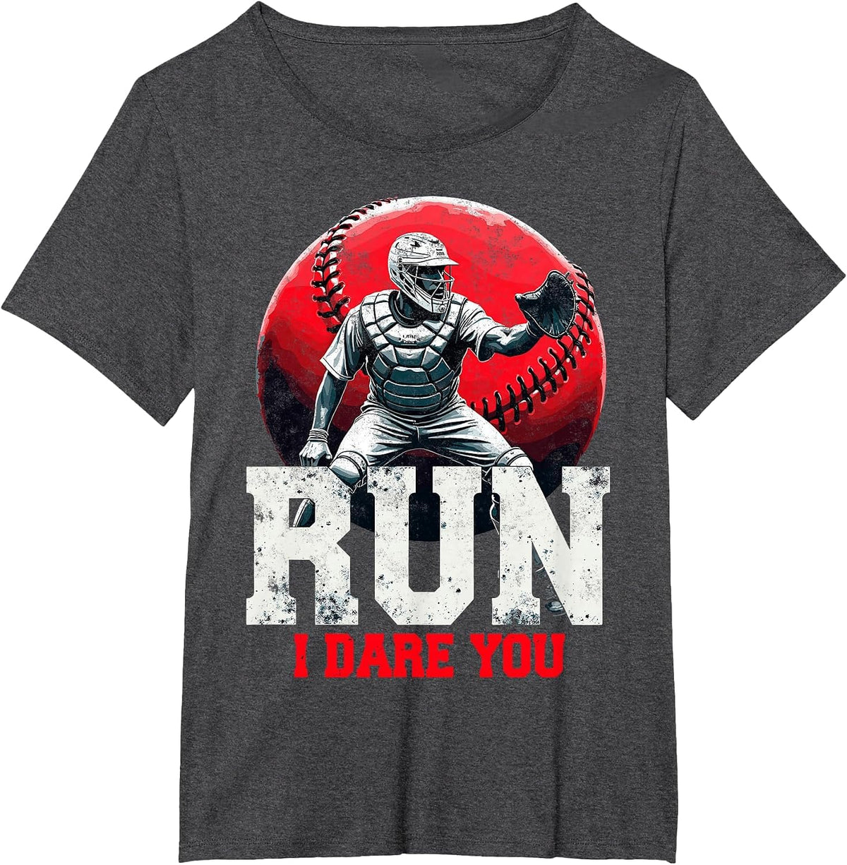 Run I Dare You Funny Baseball Ball Player Catcher Coach Tee T-Shirt - Dark Heather Grey