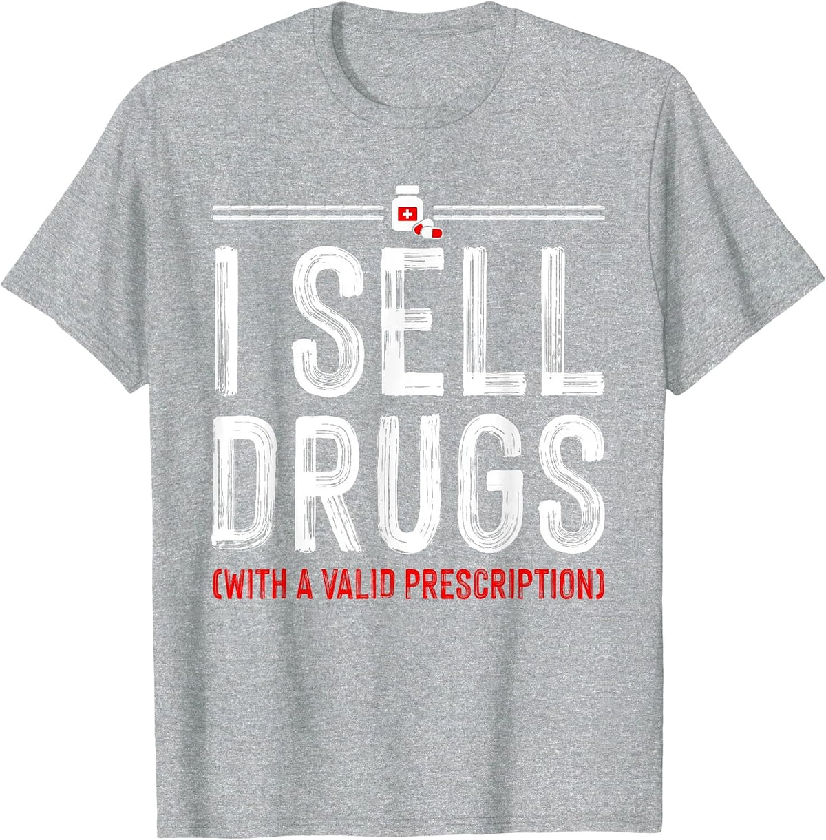 Funny Drug Design Pharmacist Men Women Pharmacy Technician T-Shirt - Heather Grey