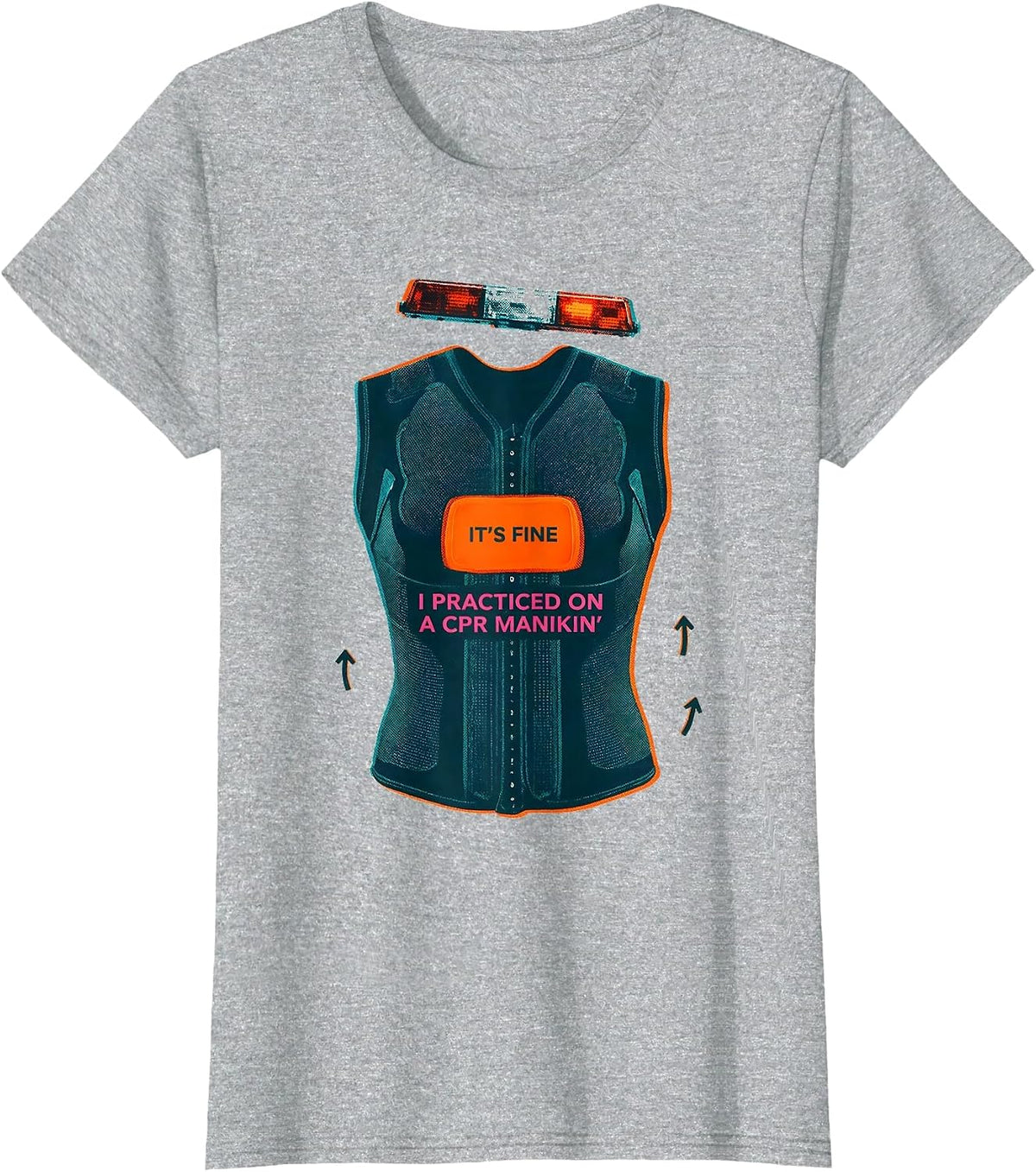 It's Fine, I Practiced On A CPR Manikin Funny EMT T-Shirt - Heather Grey