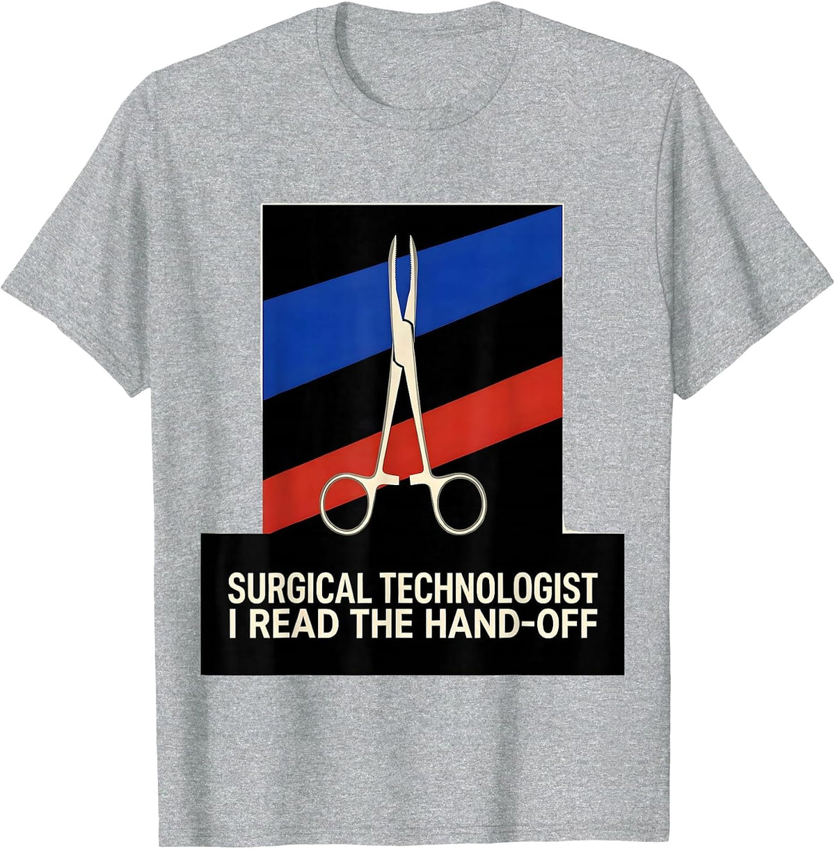 Men's Surgical Technologist, I Read The Hand-Off Medical T-Shirt - Heather Grey