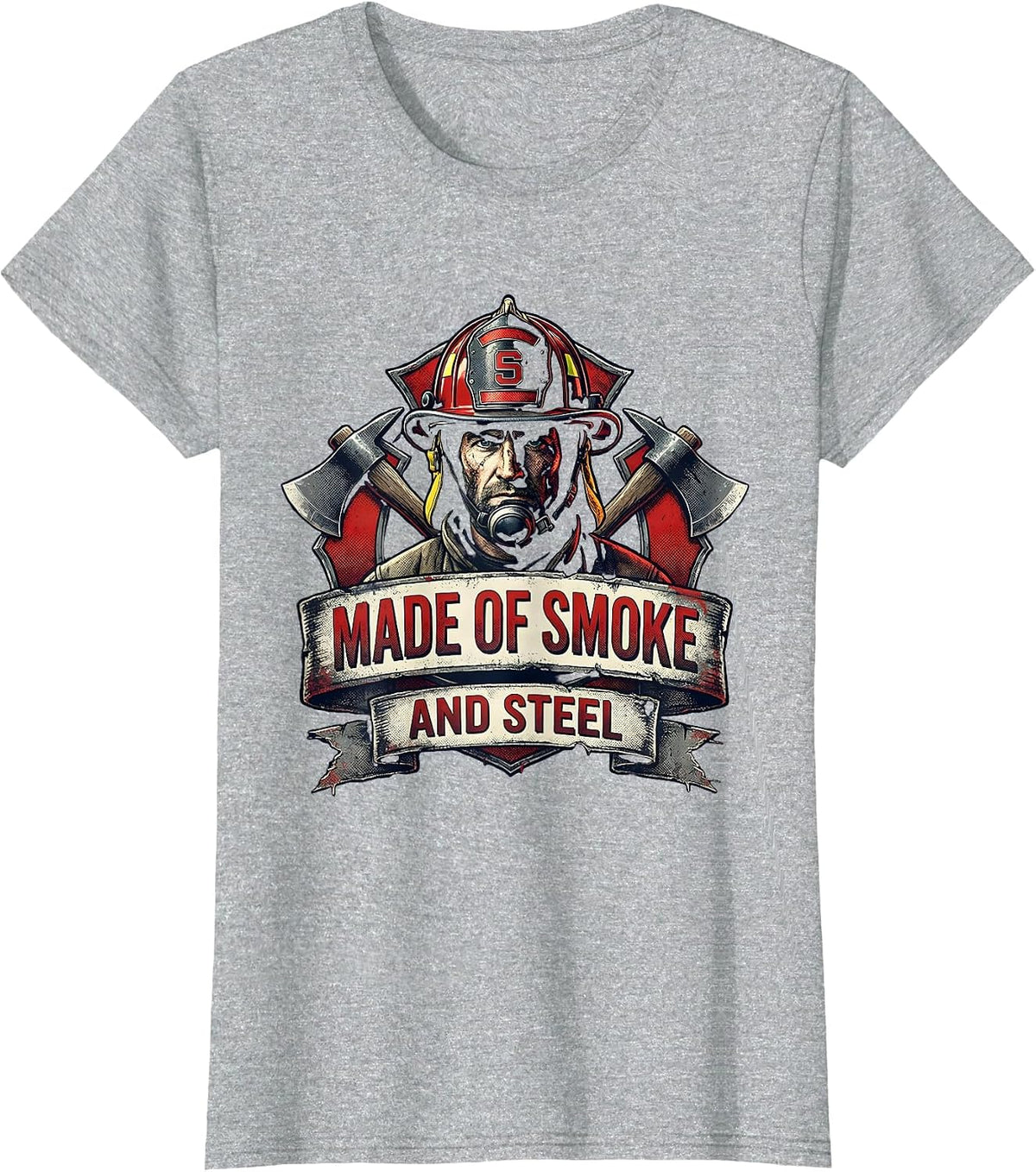 Made of Smoke and Steel Firefighter Design T-Shirt - Heather Grey