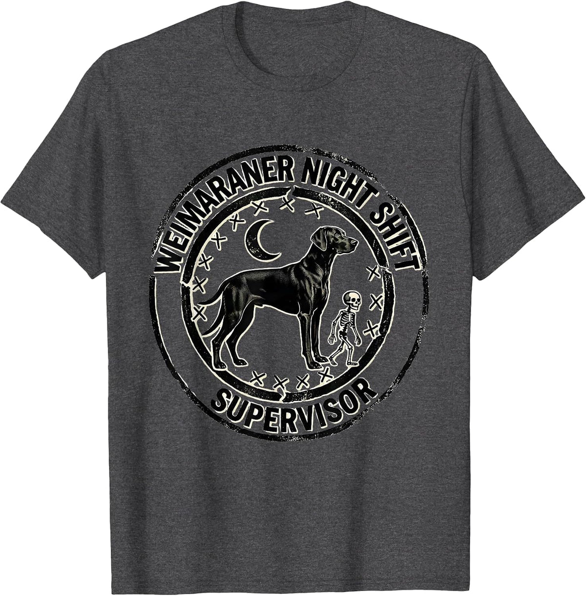 Weimaraner Night Shift Supervisor Funny Dog Mom Halloween T-Shirt - Dark Heather Grey