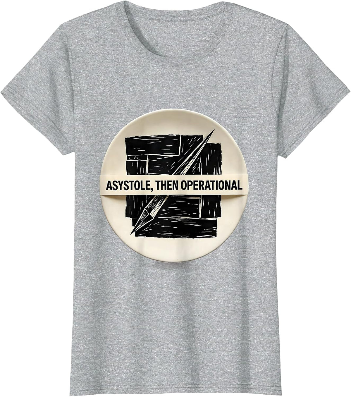 Women's Asystole, Then Operational Linocut Cardiology Humor T-Shirt - Heather Grey