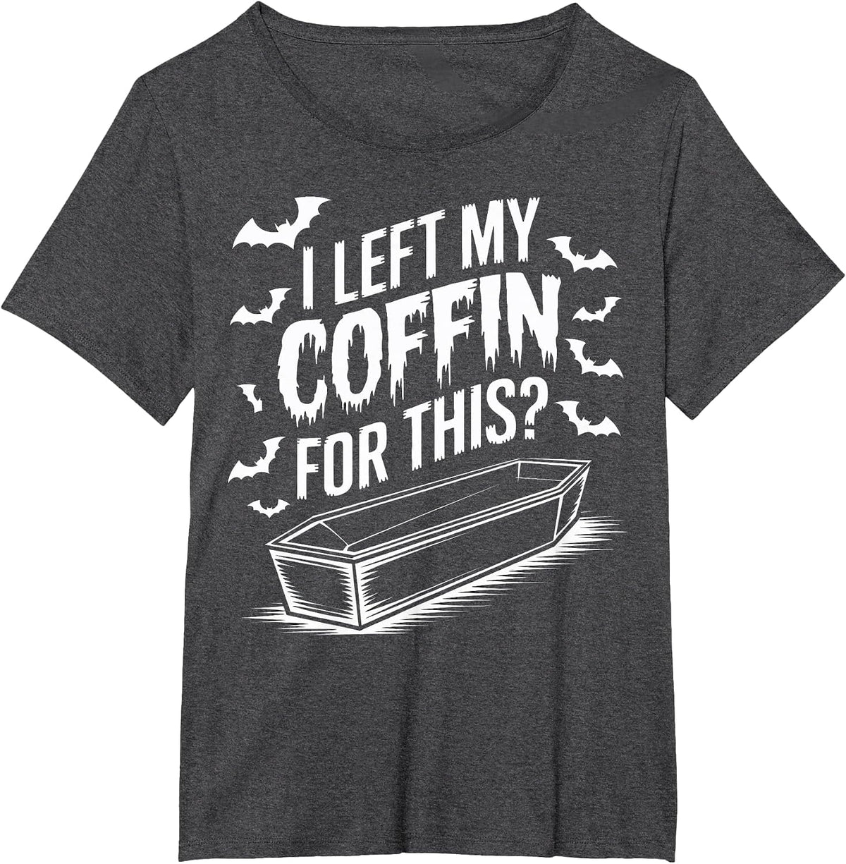 I Left My Coffin for This Goth Halloween Emo Halloween Goth T-Shirt - Dark Heather Grey
