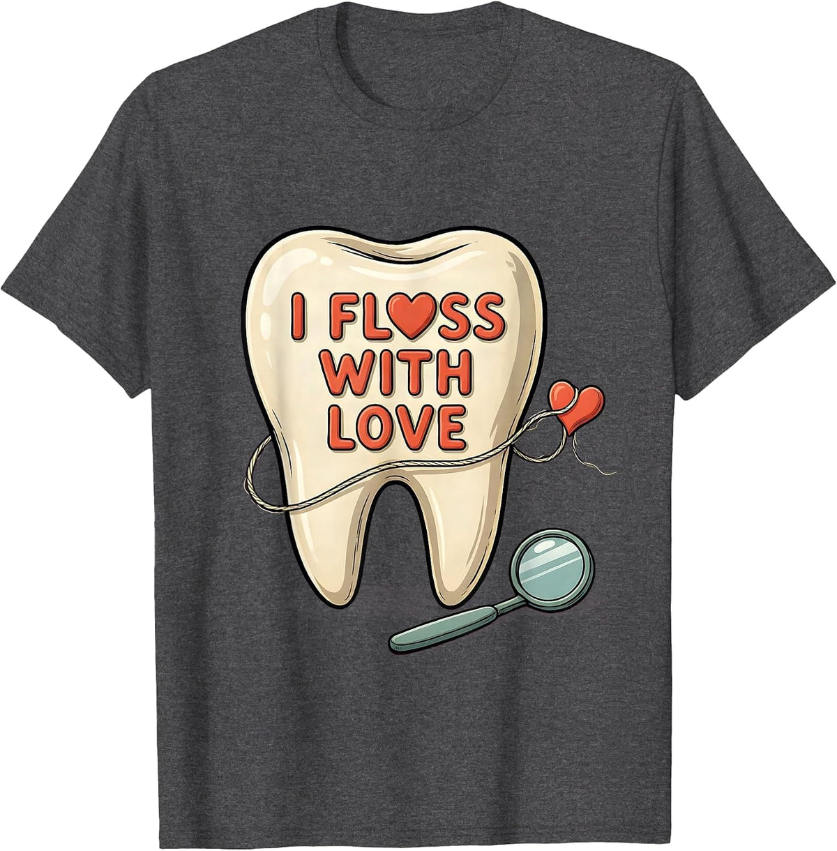 I Floss With Love Cute Dental Professional Valentines Day T-Shirt - Dark Heather Grey