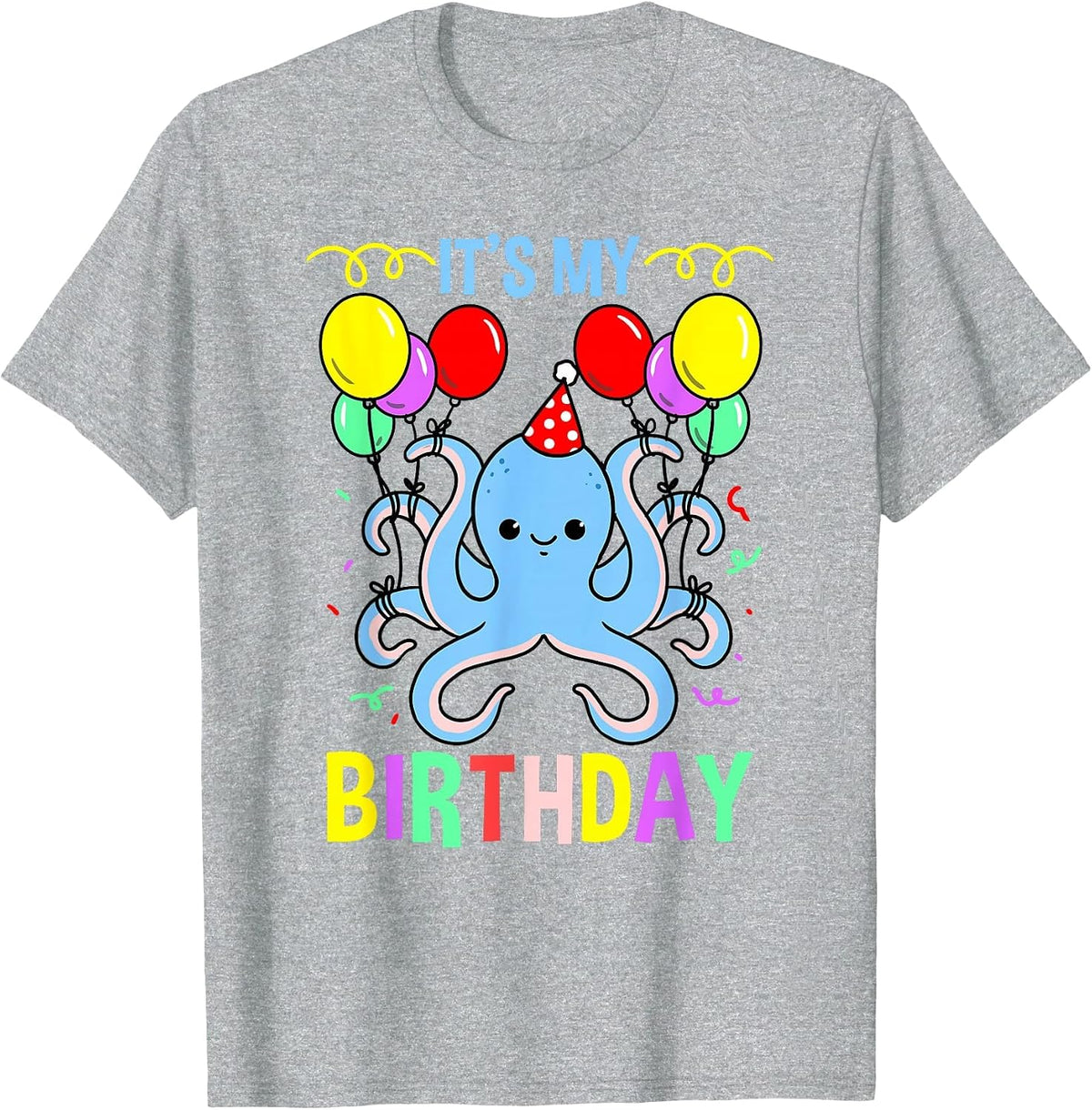 Its My Birthday Octopus T-Shirt - Heather Grey
