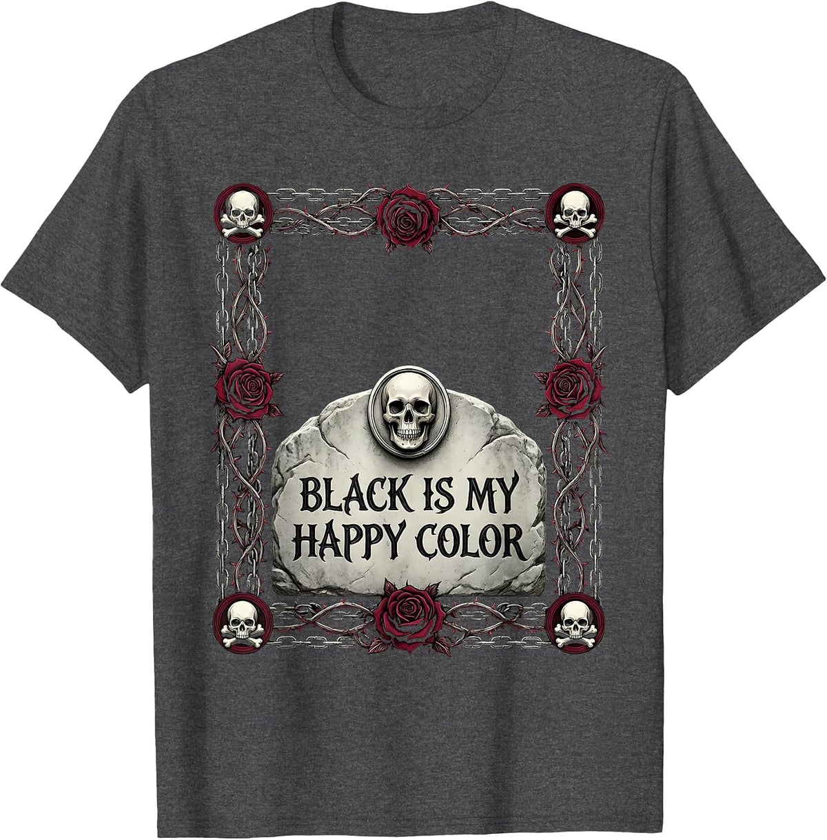 Black Is My Happy Color Gothic Dark Aesthetic Design T-Shirt - Dark Heather Grey
