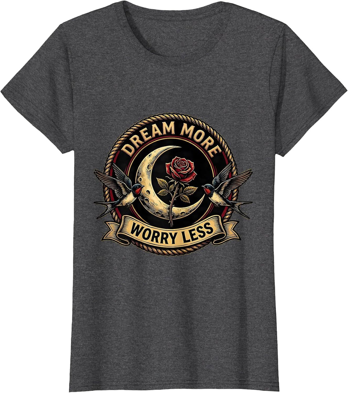 Women's Reveur House Dream More Worry Less Design T-Shirt - Dark Heather Grey