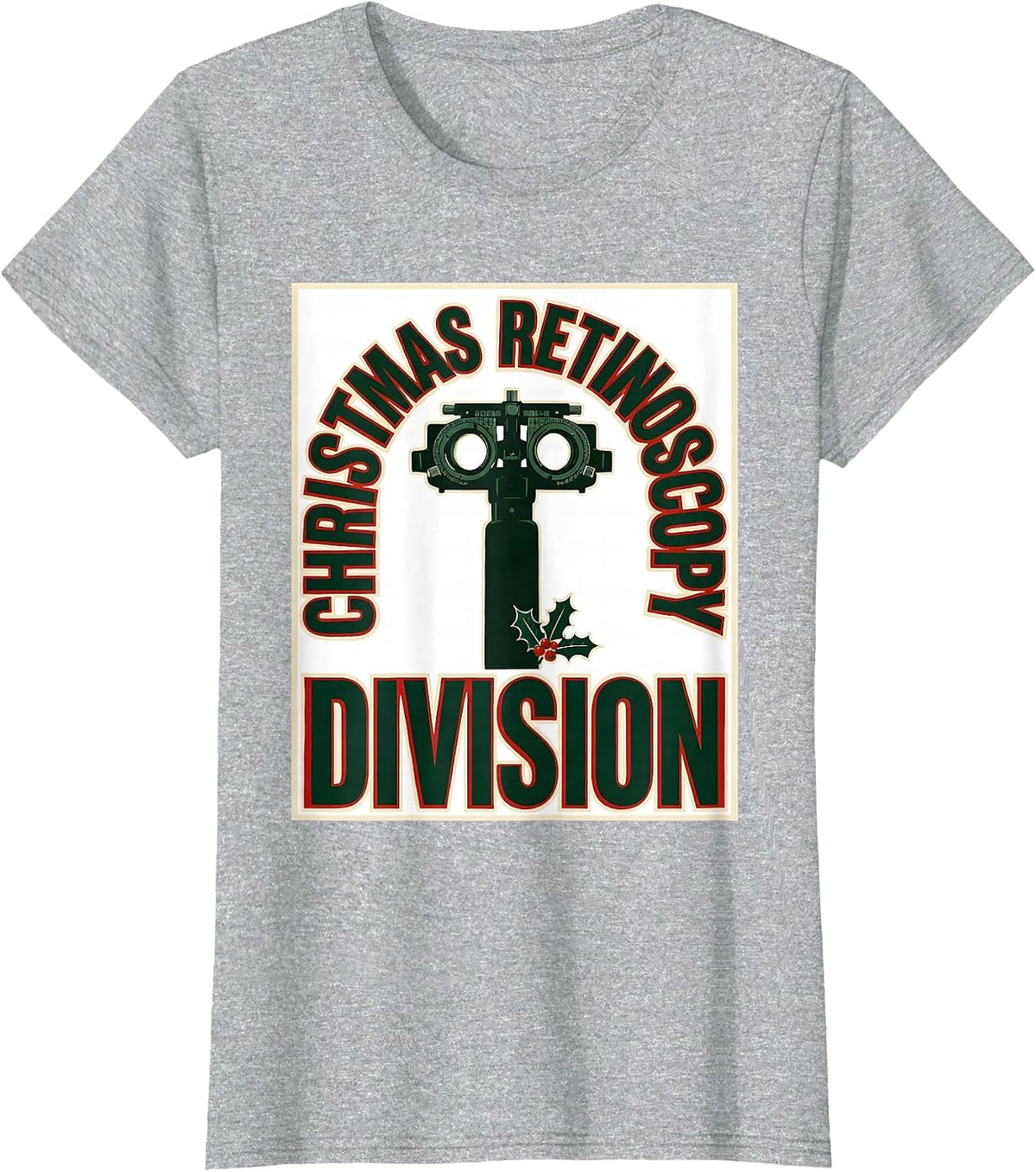Christmas Retinoscopy Division Funny Optometrist Eye Doctor T-Shirt - Heather Grey