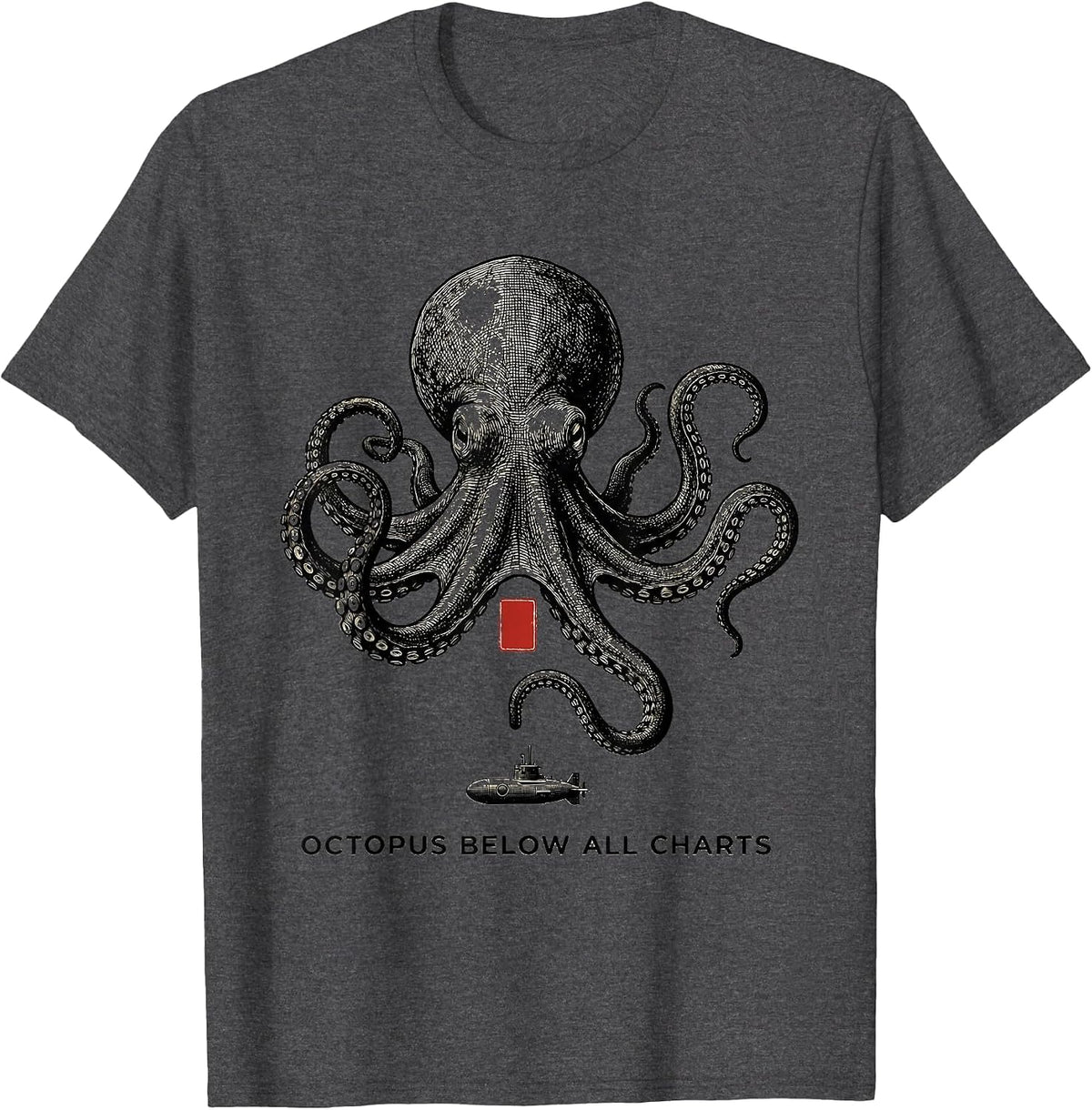 Men's Octopus Below All Charts Monochromatic Ocean Animal Lover T-Shirt - Dark Heather Grey