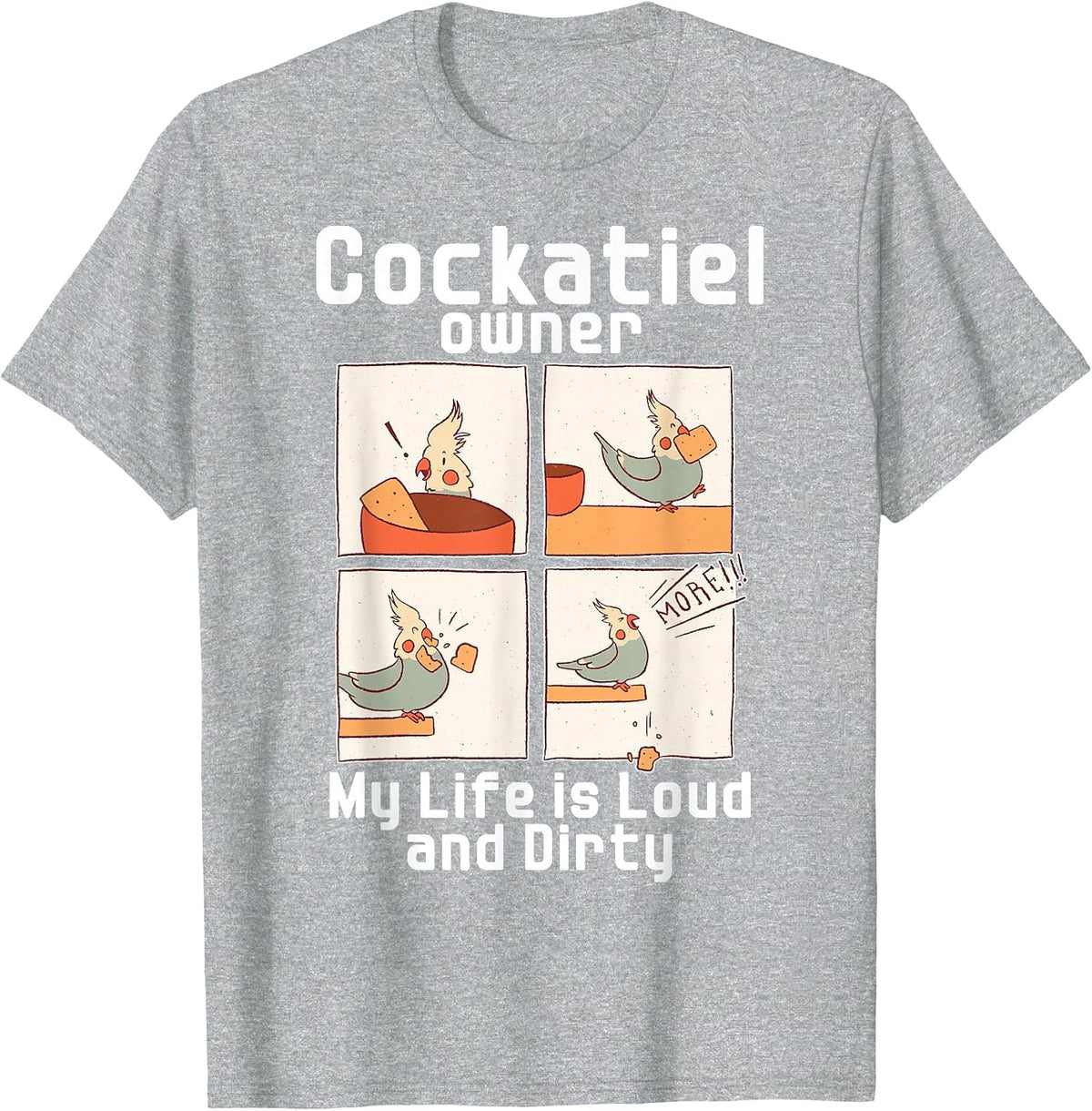 Cockatiel Owner Funny Cockatiel T-Shirt - Heather Grey