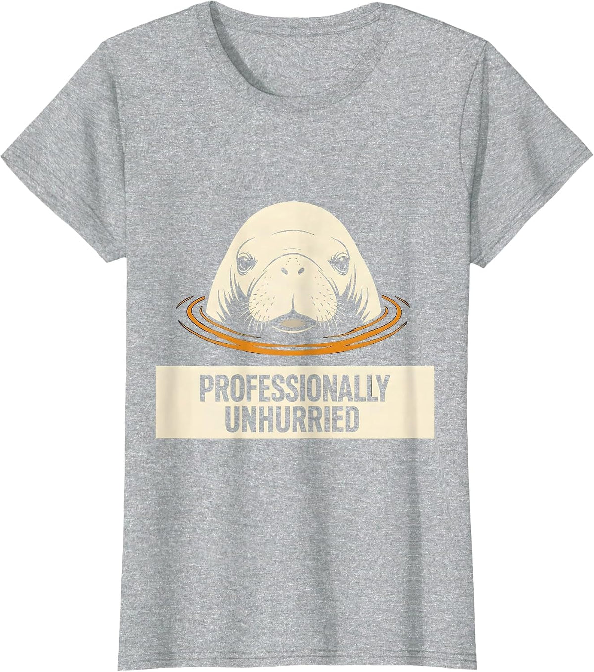 Professionally Unhurried Minimalist Manatee Lover Funny Sea T-Shirt - Heather Grey