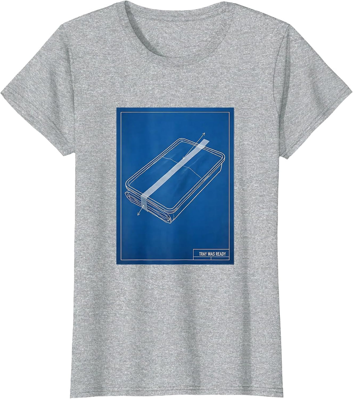Tray Was Ready Funny Surgical Tech Scrub Tech Gift T-Shirt - Heather Grey