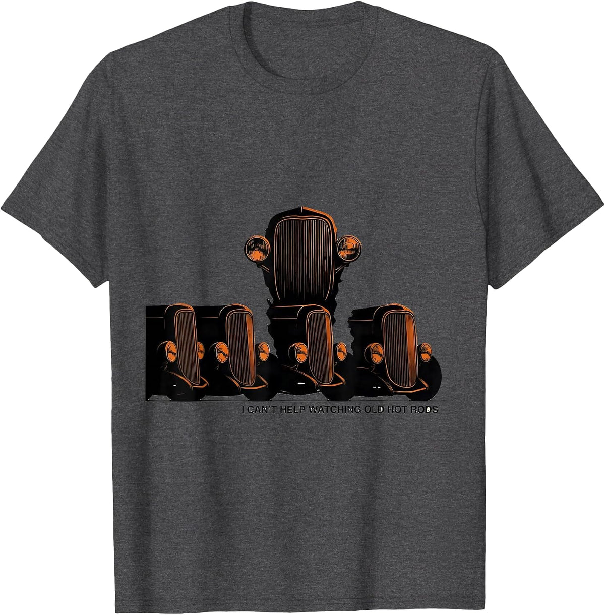 Men's I Can't Help Watching Old Hot Rods Funny Classic Car Guy T-Shirt - Dark Heather Grey