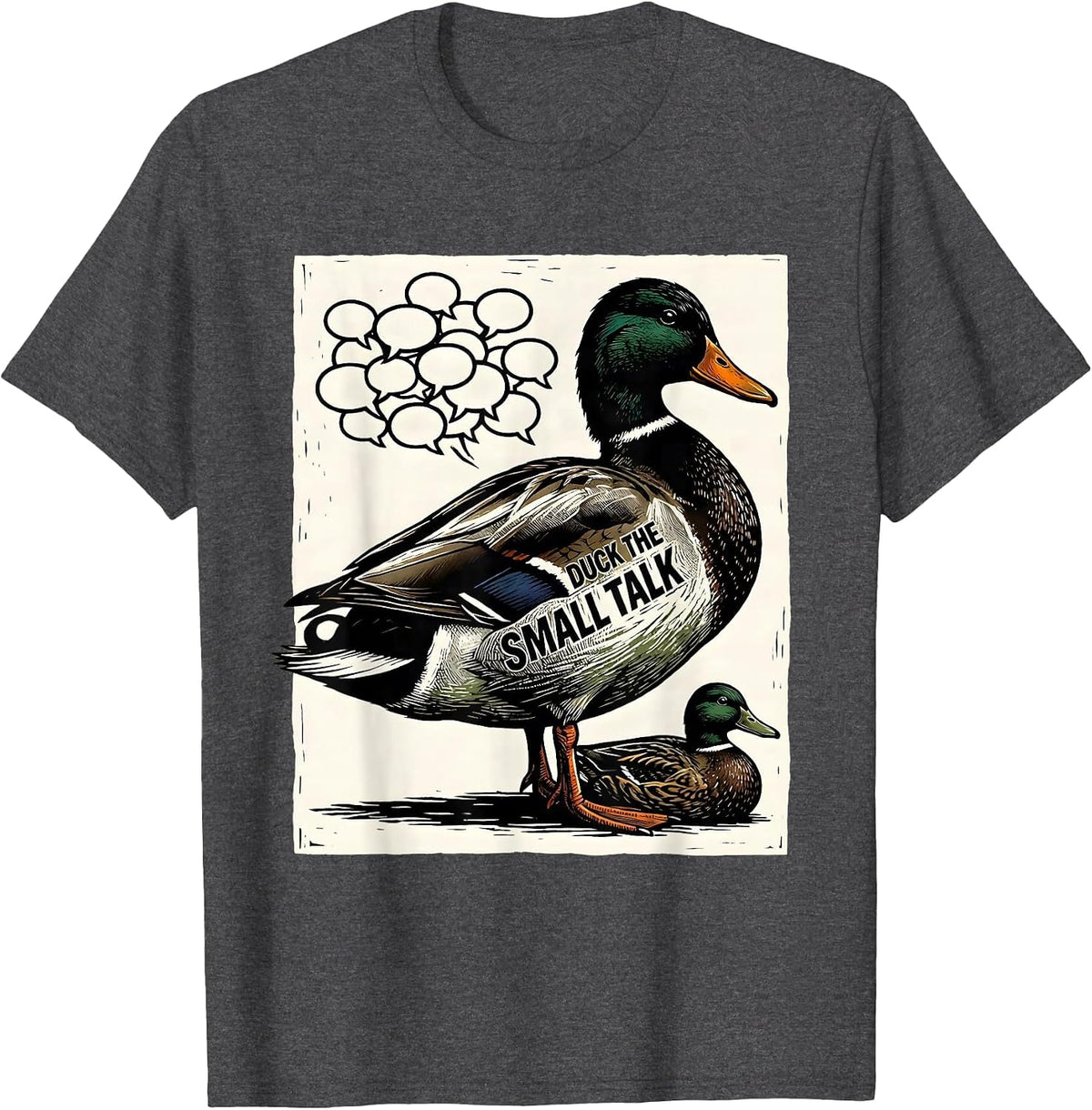 Men's Duck The Small Talk Funny Duck Hunter Hunting Humor Gift T-Shirt - Dark Heather Grey