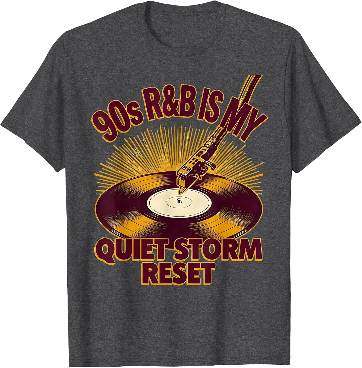90s R&B Is My Quiet Storm Reset Nostalgic Music Fan T-Shirt - Dark Heather Grey