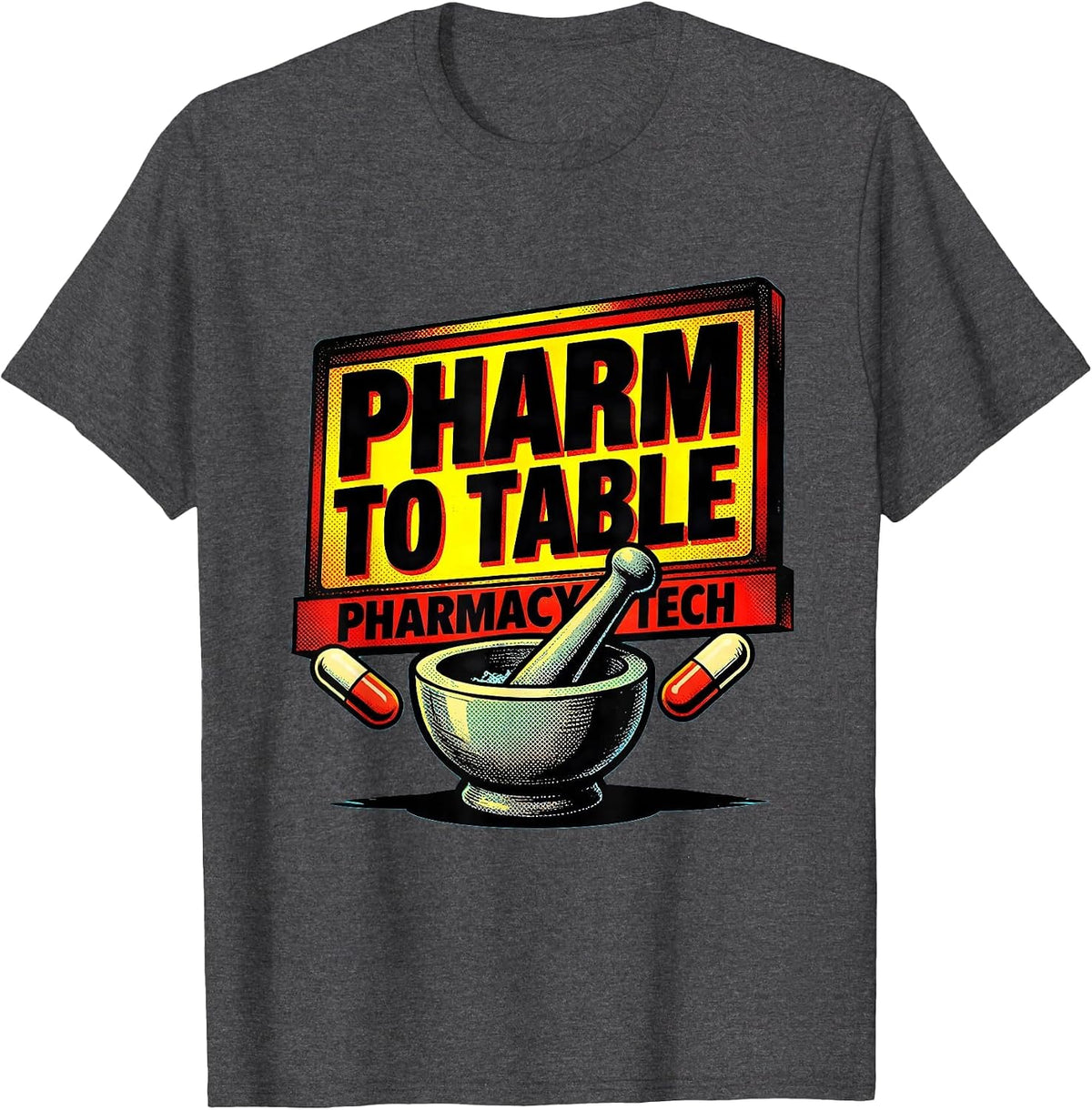 Pharm To Table Pharmacy Tech Pop Art Pharmacy Crew Halloween T-Shirt - Dark Heather Grey