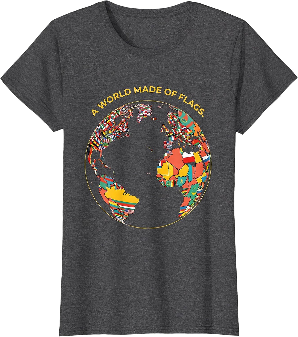 Women's A World Made Of Flags Flat Vector Geography Lover Travel T-Shirt - Dark Heather Grey