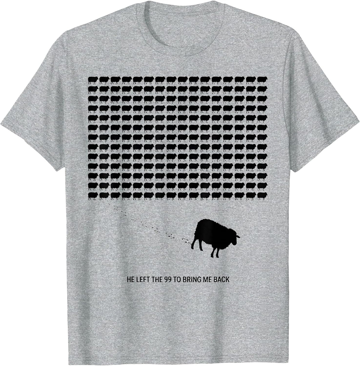 Men's He Left The 99 To Bring Me Back Christian Faith Lost Sheep T-Shirt - Heather Grey