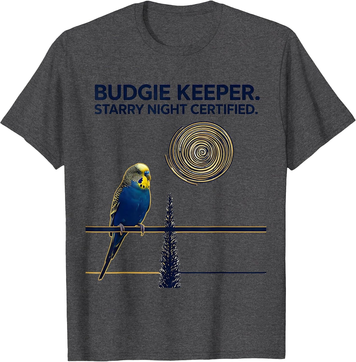 Budgie Keeper Starry Night Certified Minimalist Art Lover T-Shirt - Dark Heather Grey