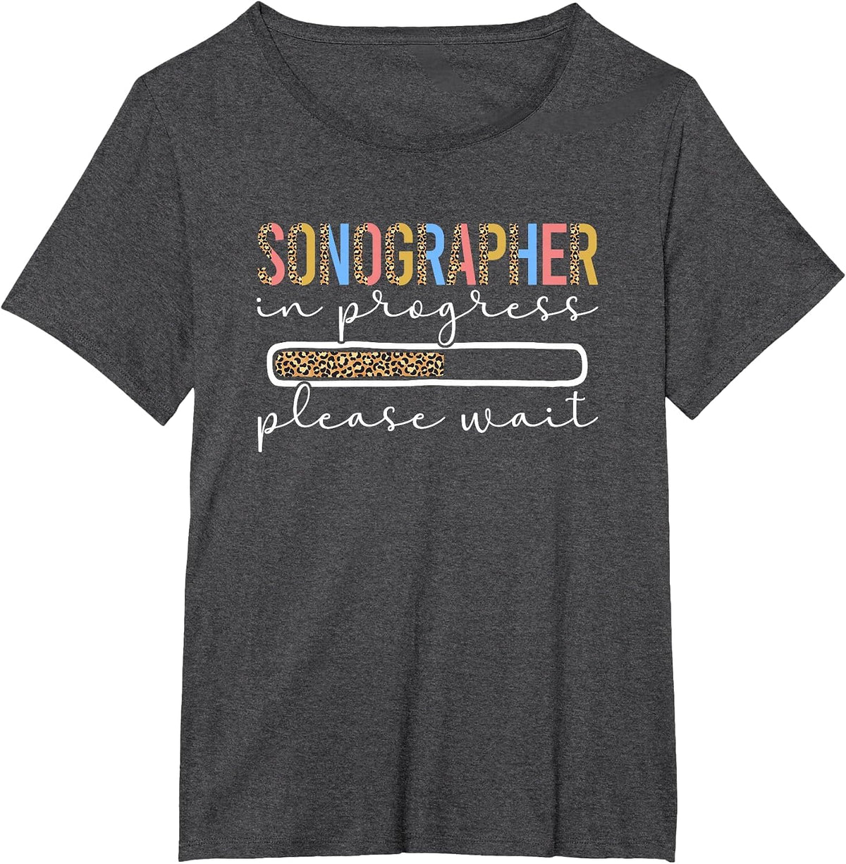 Future Sonographer in Progress Sonography Student T-Shirt - Dark Heather Grey