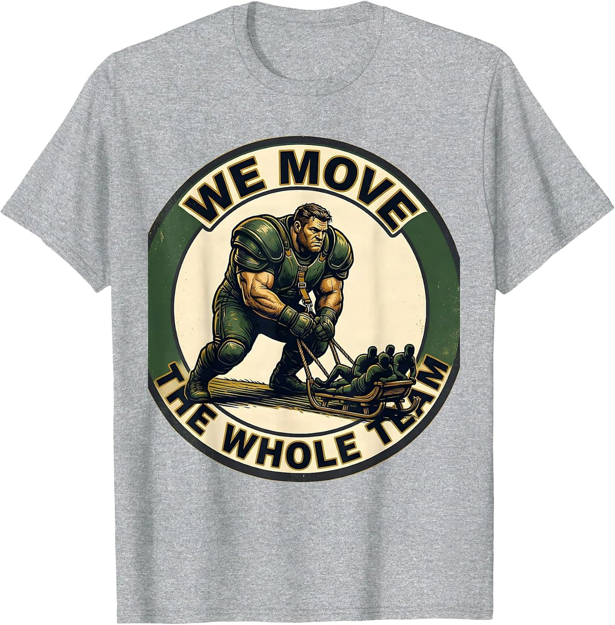 Men's We Move The Whole Team Funny Football Lineman Offensive T-Shirt - Heather Grey