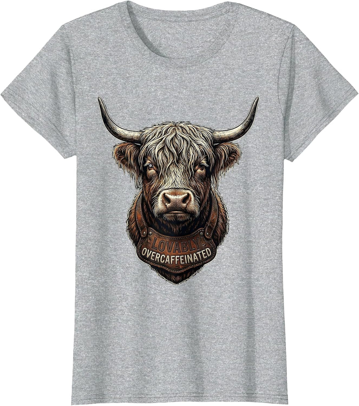 Lovably Overcaffeinated Funny Highland Cow Coffee Lover T-Shirt - Heather Grey