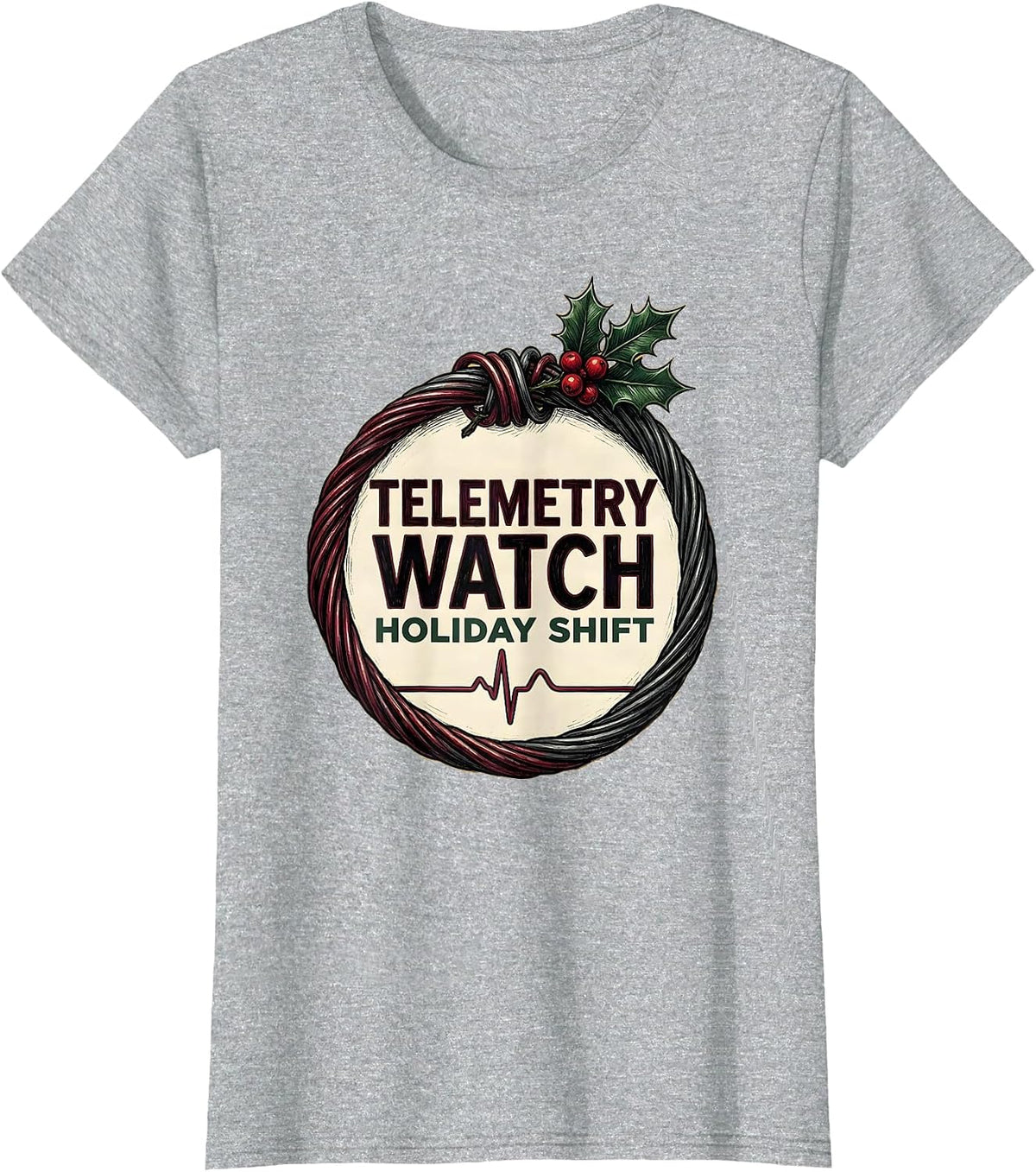 Telemetry Watch Holiday Shift Funny Cardiac Tech EKG Humor T-Shirt - Heather Grey