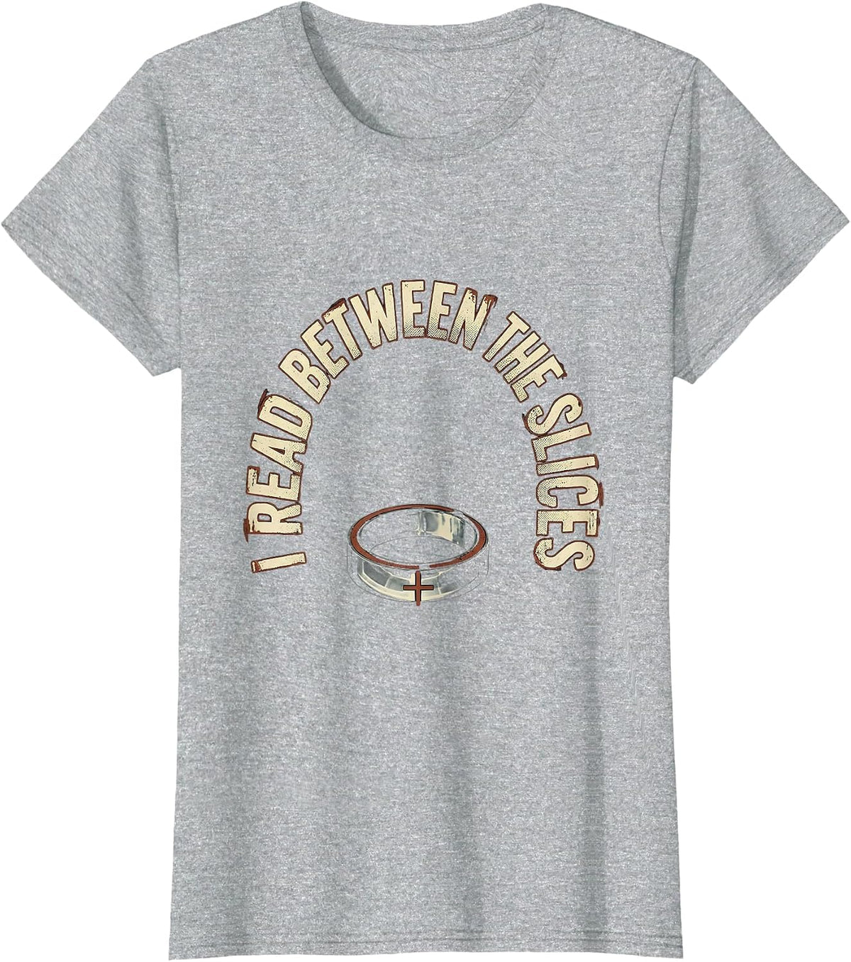 I Read Between The Slices Distressed Radiology Tech Humor T-Shirt - Heather Grey