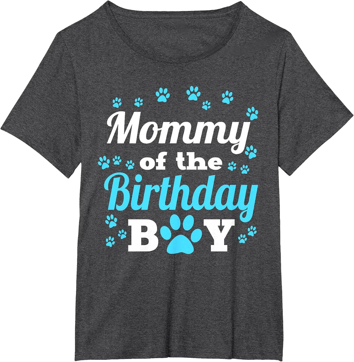 Mommy of The Birthday Boy Dog Paw Bday Party Celebration T-Shirt - Dark Heather Grey