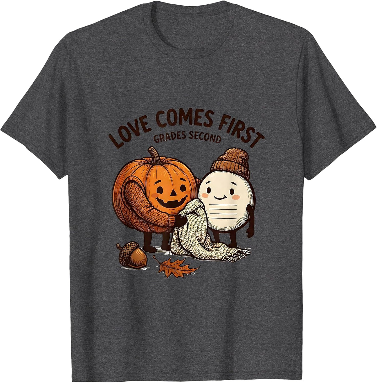 Men's Love Comes First Grades Second Autumn Teacher Classroom T-Shirt - Dark Heather Grey