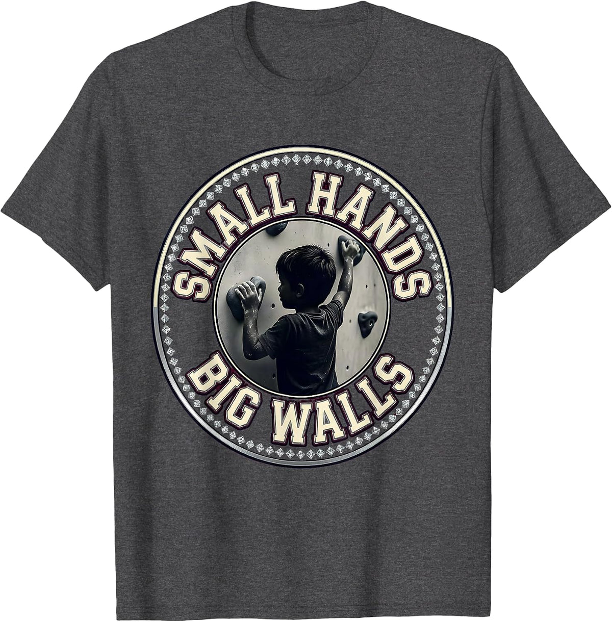 Small Hands Big Walls Rock Climbing Bouldering Humor T-Shirt - Dark Heather Grey