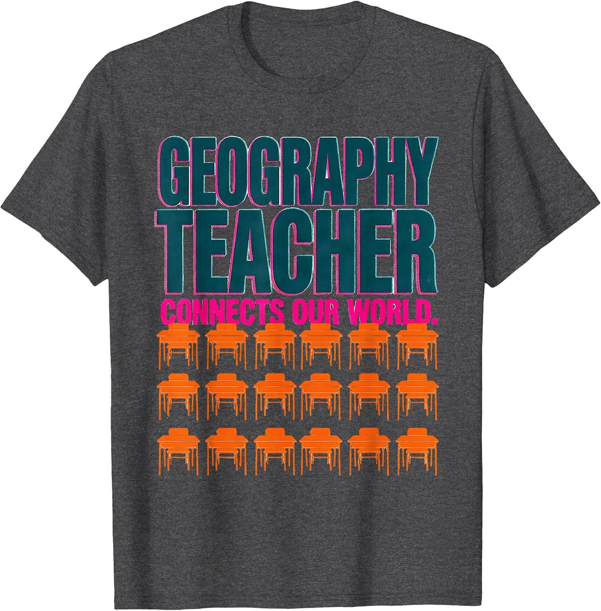 Geography Teacher Connects Our World Risograph Humor Teacher T-Shirt - Dark Heather Grey