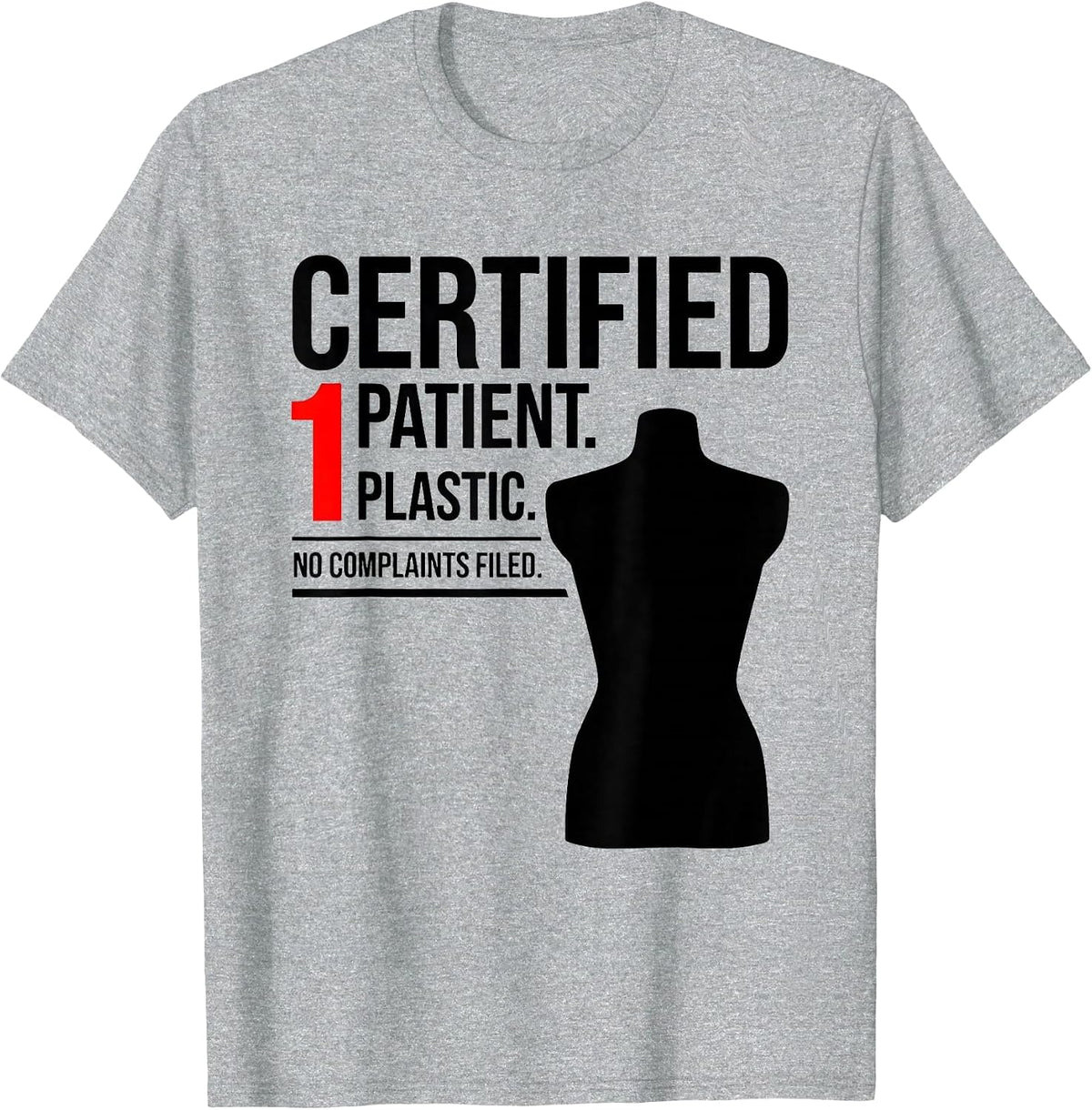 Men's Certified: 1 Patient. Plastic. No Complaints Filed Funny EMT T-Shirt - Heather Grey