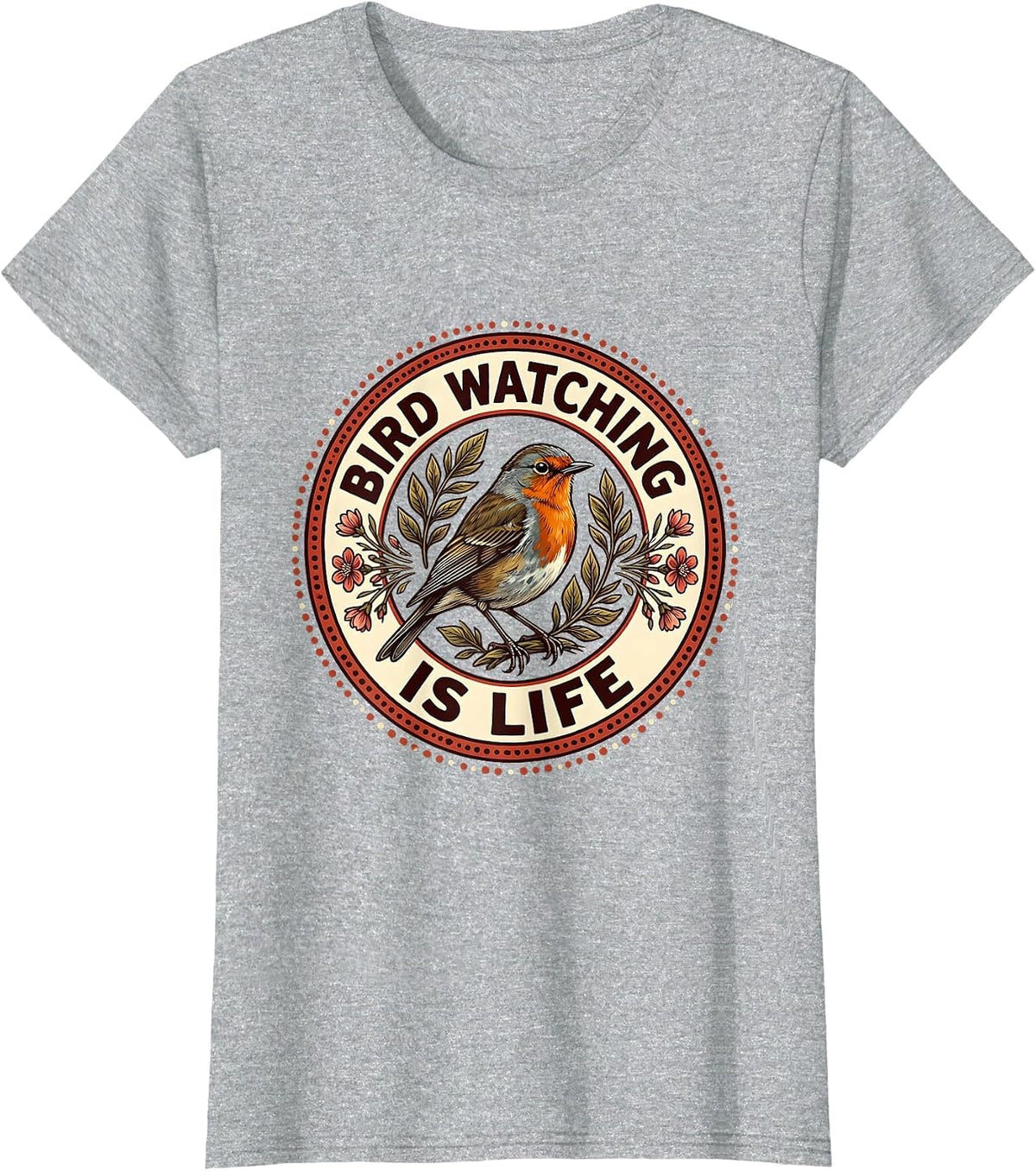 Bird Watching Is Life Birder Enthusiast Design T-Shirt - Heather Grey