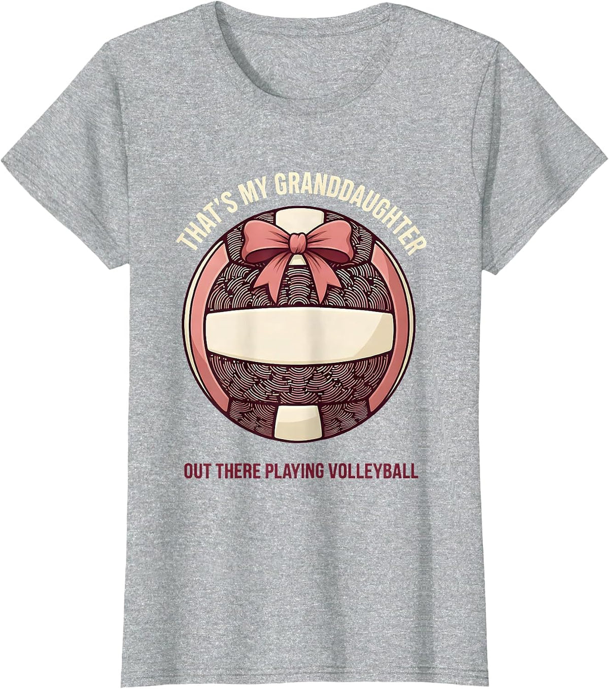 That's My Granddaughter Out There Playing Volleyball Grandma T-Shirt - Heather Grey