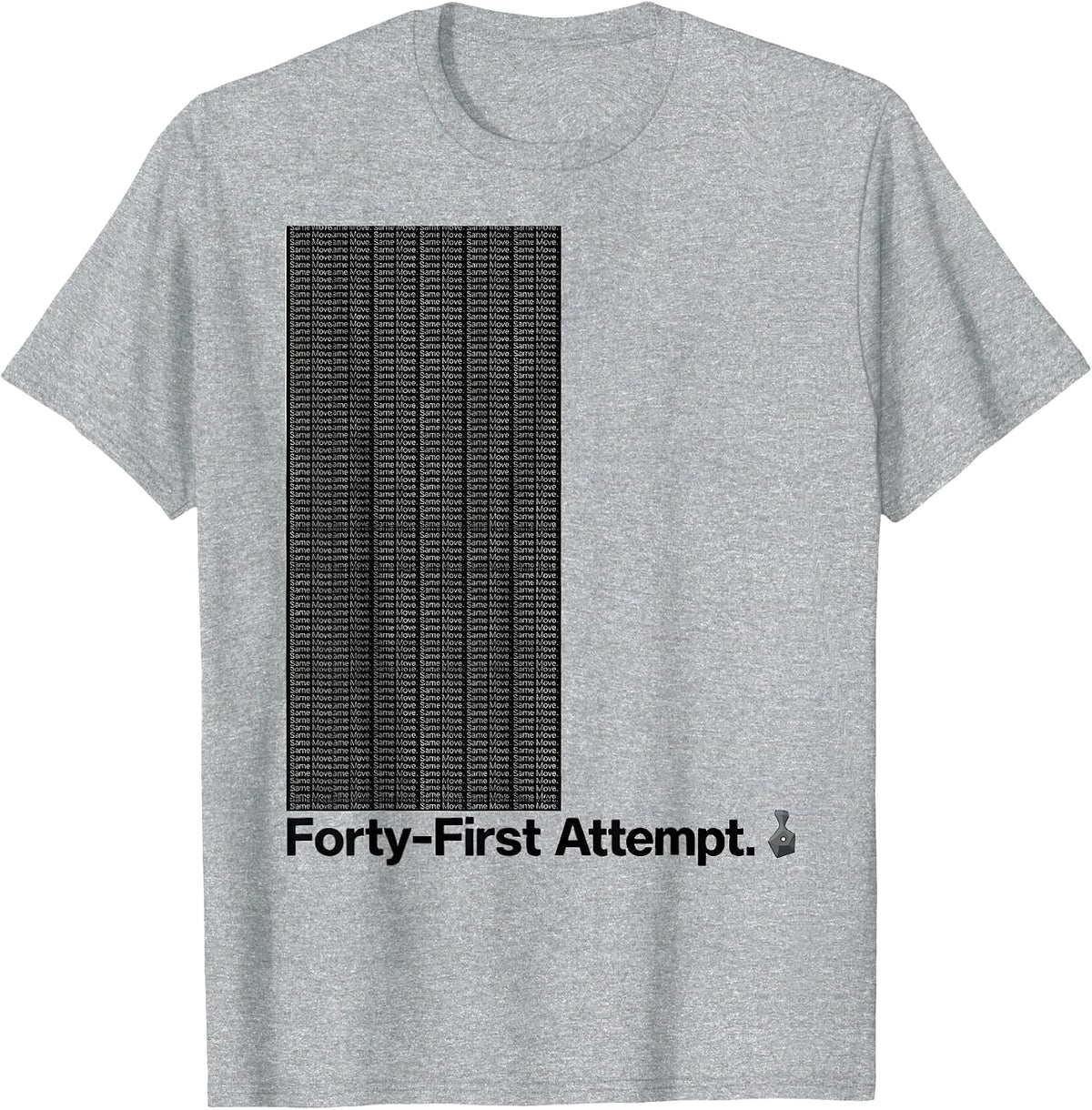 Men's Same Move. Forty-First Attempt Funny Rock Climbing T-Shirt - Heather Grey