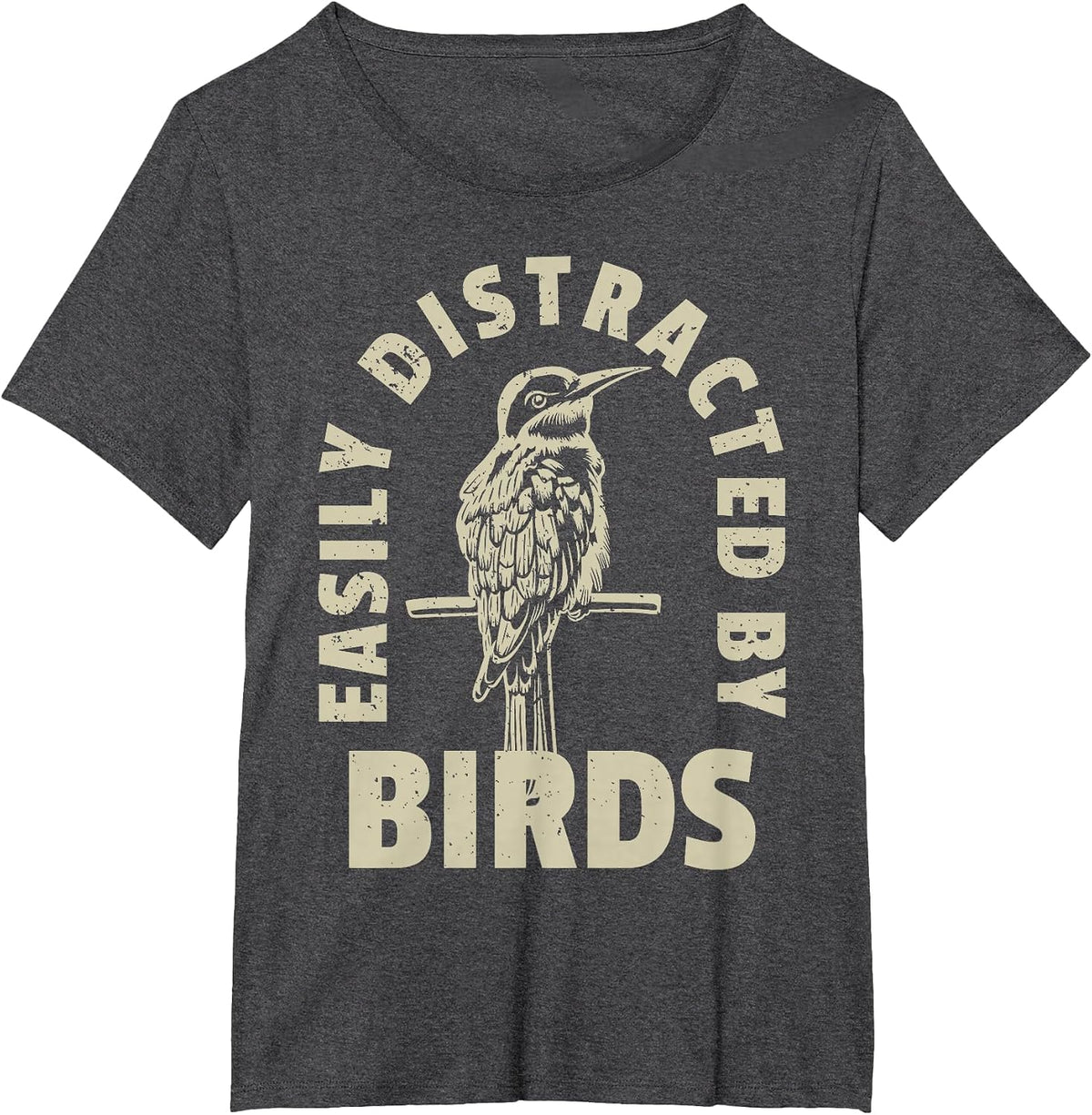 Easily Distracted By Birds T-Shirt - Dark Heather Grey