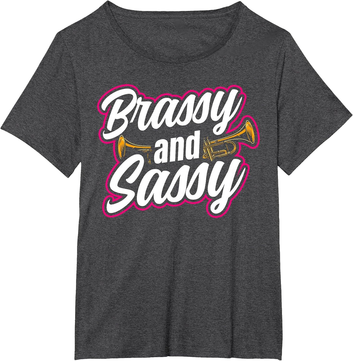 Trumpet Player Girl Brassy and Sassy T-Shirt - Dark Heather Grey