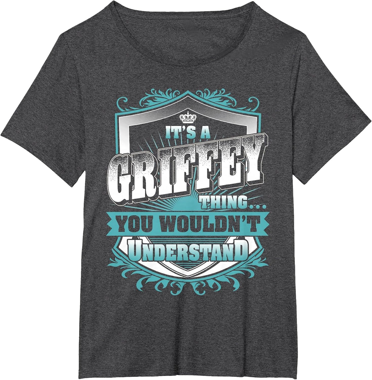 It's A Griffey Thing You Wouldn't Understand Family Name T-Shirt - Dark Heather Grey