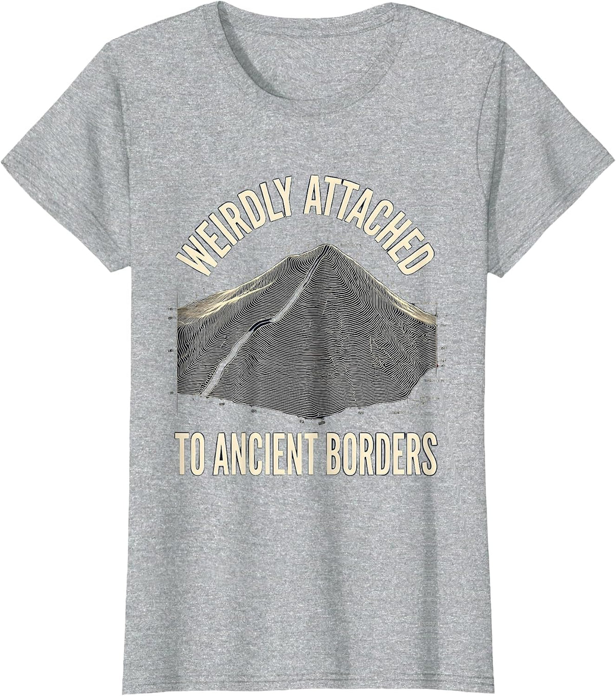 Women's Weirdly Attached To Ancient Borders Funny History Teacher T-Shirt - Heather Grey