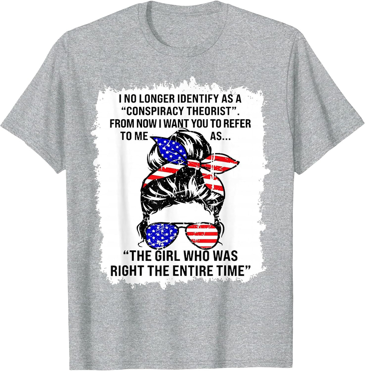 I No Longer Identify As A Conspiracy Theorist from Now I T-Shirt - Heather Grey