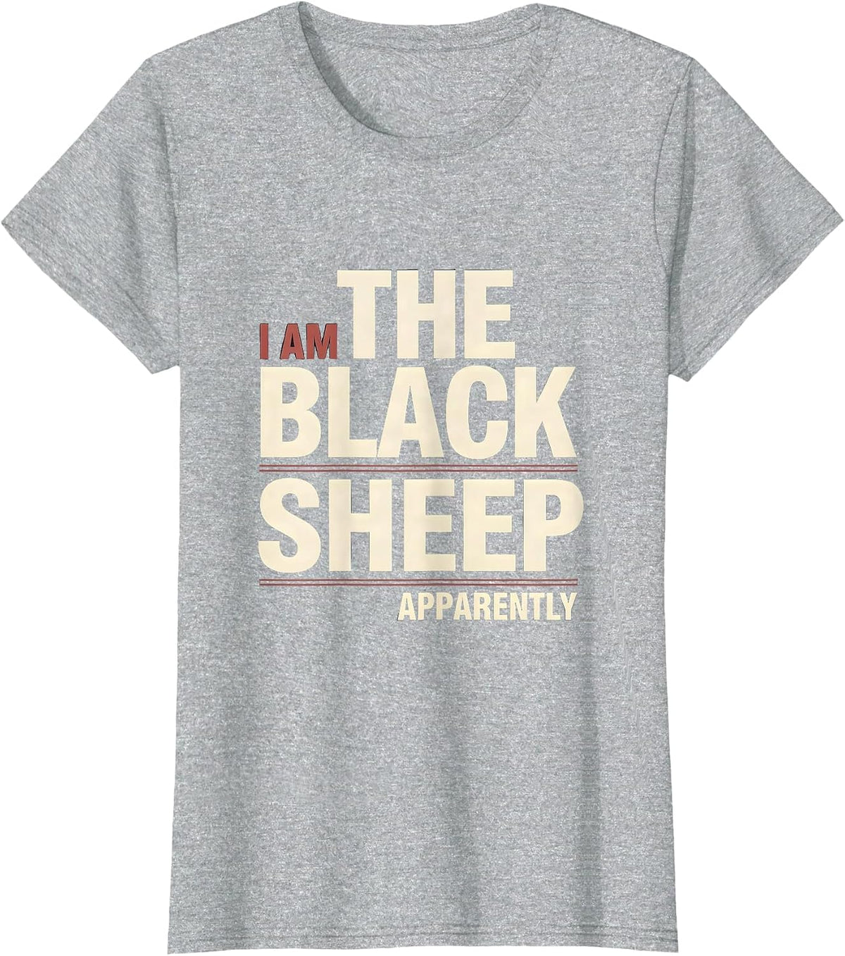 I Am The Black Sheep Apparently Funny Outsider Humor T-Shirt - Heather Grey