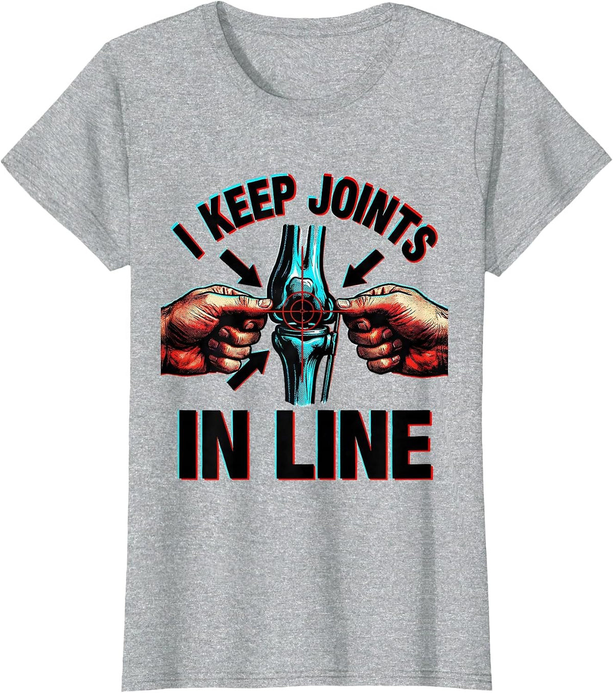 Women's I Keep Joints in Line Funny Massage Therapist Chiropractor T-Shirt - Heather Grey